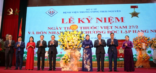 Bệnh viện Trung ương Thái Nguyên: Đón nhận Huân chương Độc lập hạng Nhì