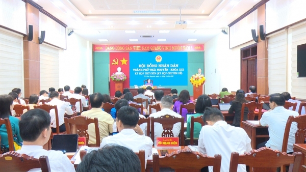 Hội đồng nhân dân TP. Thái Nguyên thông qua nhiều nội dung quan trọng về phát triển kinh tế - xã hội