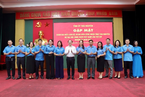 Gặp mặt Đoàn đại biểu tỉnh Thái Nguyên dự Đại hội XIV Công đoàn Việt Nam