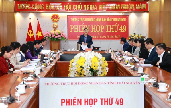 Phiên họp thứ 49 Thường trực Hội đồng nhân dân tỉnh Thái Nguyên khóa XIV