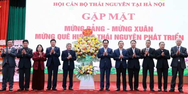 Hội cán bộ Thái Nguyên tại Hà Nội tổ chức gặp mặt mừng Đảng, mừng Xuân, mừng quê hương Thái Nguyên phát triển