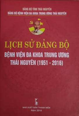 Lịch sử Bệnh viện Đa khoa Trung ương Thái Nguyên (1951 - 2016)