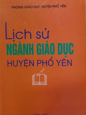 Cuốn sách “Lịch sử ngành giáo dục huyện Phổ Yên”