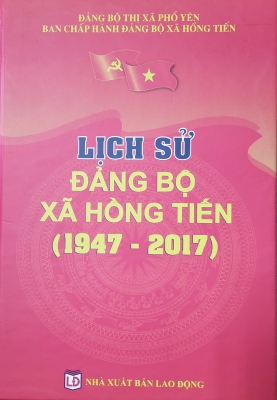 Lịch sử Đảng bộ xã Hồng Tiến 1947 - 2017