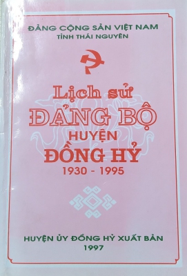 Lịch sử Đảng bộ huyện Đồng Hỷ 1930 - 1995
