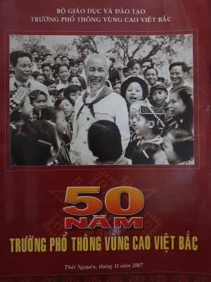 50 năm Trường Phổ thông Vùng cao Việt Bắc