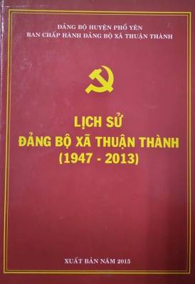 Lịch sử Đảng bộ xã Thuận Thành (1947 - 2013)