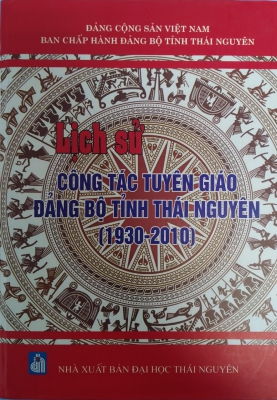 Lịch sử công tác tuyên giáo Đảng bộ tỉnh Thái Nguyên