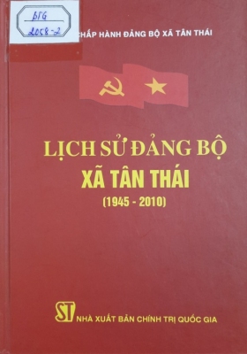 Lịch sử Đảng bộ xã Tân Thái (1945 - 2010)