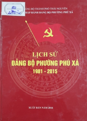 Lịch sử Đảng bộ phường Phú Xá 1981 - 2015