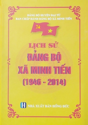 Lịch sử Đảng bộ xã Minh Tiến (1946 - 2014)