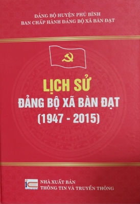 Lịch sử Đảng bộ xã Bàn Đạt (1947 - 2015)