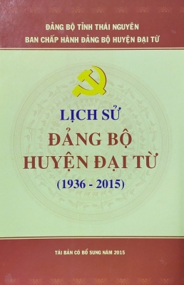 Lịch sử Đảng bộ huyện Đại Từ (1936 - 2015)