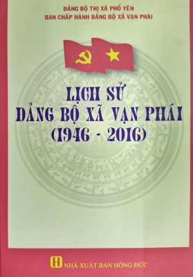 Lịch sử Đảng bộ xã Vạn Phái (1946 - 2016)