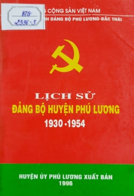 Lịch sử Đảng bộ huyện Phú Lương (1930 - 1954)