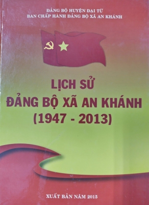 Lịch sử Đảng bộ xã An Khánh (1947 - 2013)