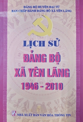 Lịch sử Đảng bộ xã Yên Lãng (1946 - 2010)