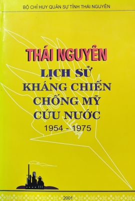 Thái Nguyên Lịch sử kháng chiến chống Mỹ cứu nước (1954 - 1975)