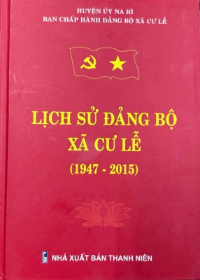 Lịch sử Đảng bộ xã Cư Lễ (1947 - 2015)