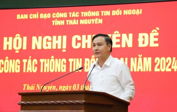 Thái Nguyên: Tổ chức hội nghị chuyên đề về công tác TTĐN năm 2024