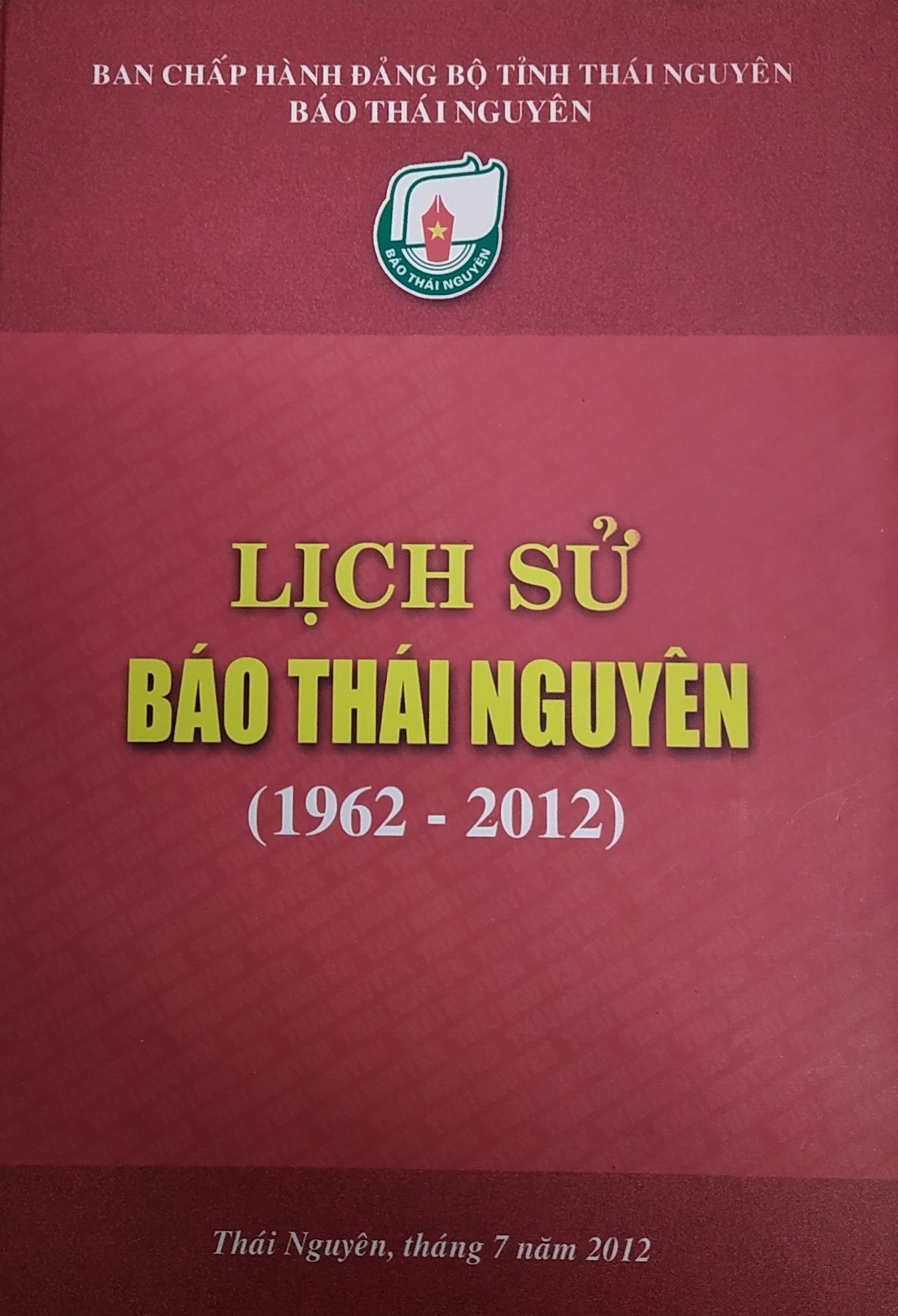 Lịch sử Báo Thái Nguyên (1962 - 2012)