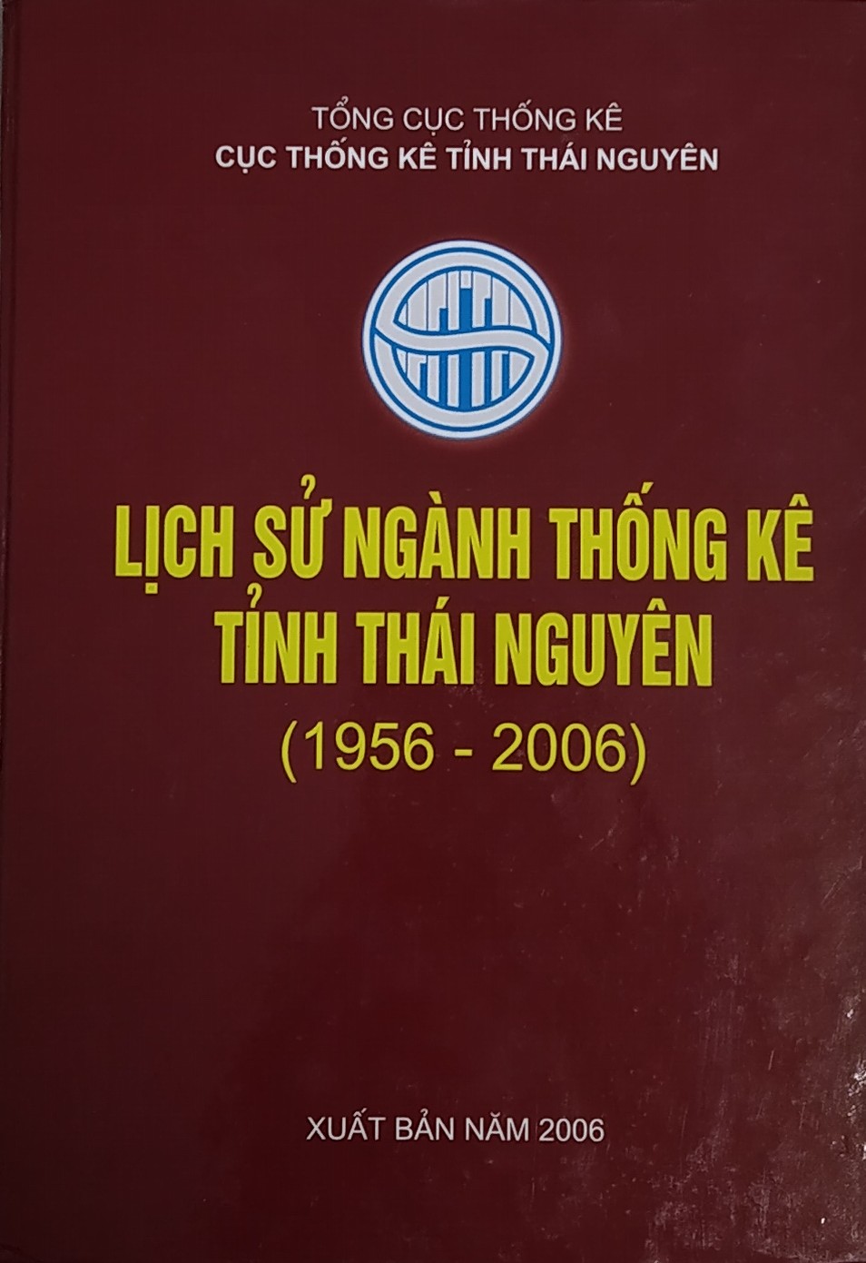 Lịch sử ngành Thống kê tỉnh Thái Nguyên (1956 - 2006)