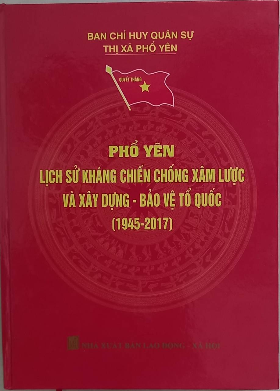 Phổ Yên lịch sử kháng chiến chống xâm lược và xây dựng - bảo vệ Tổ quốc 1945 - 2017