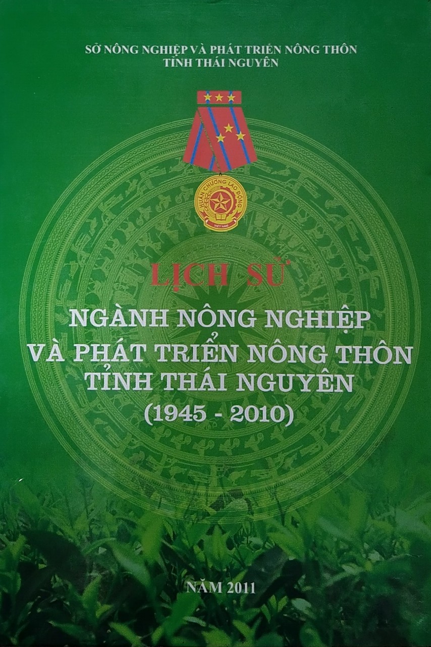 Lịch sử ngành Nông nghiệp và Phát triển nông thôn tỉnh Thái Nguyên (1945 - 2010)