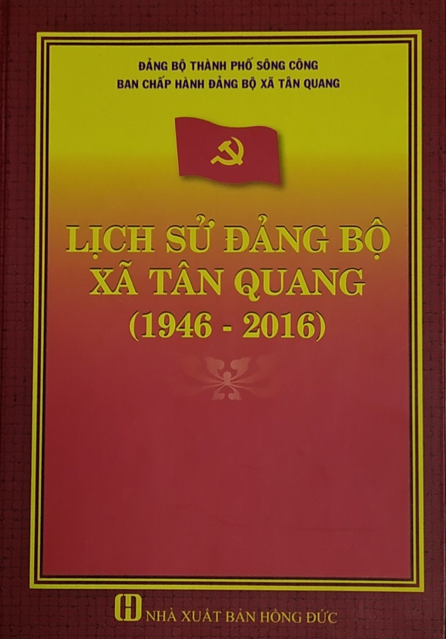 Lịch sử Đảng bộ xã Tân Quang (1946 - 2016)