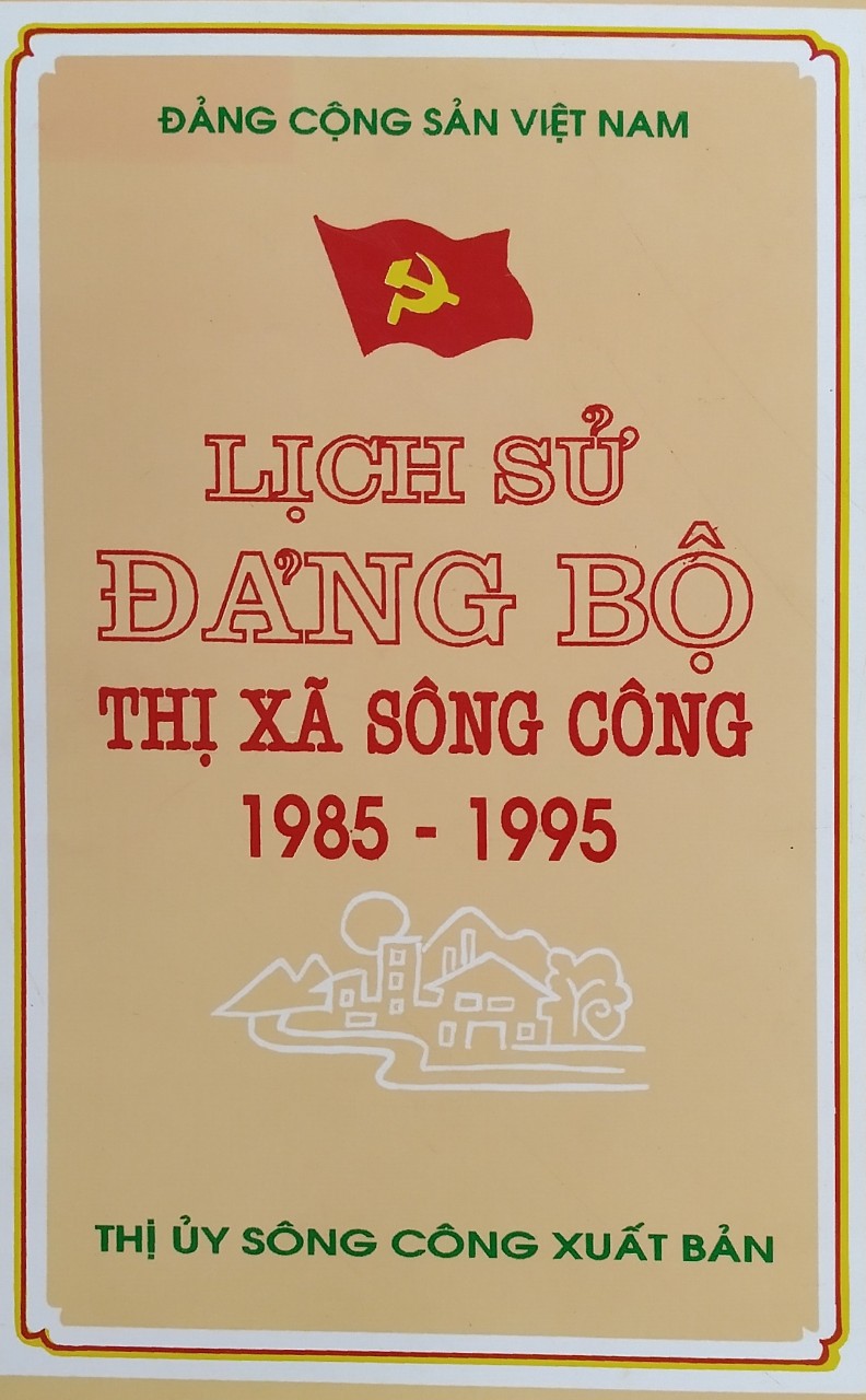 Lịch sử Đảng bộ thị xã Sông Công (1985 - 1995)