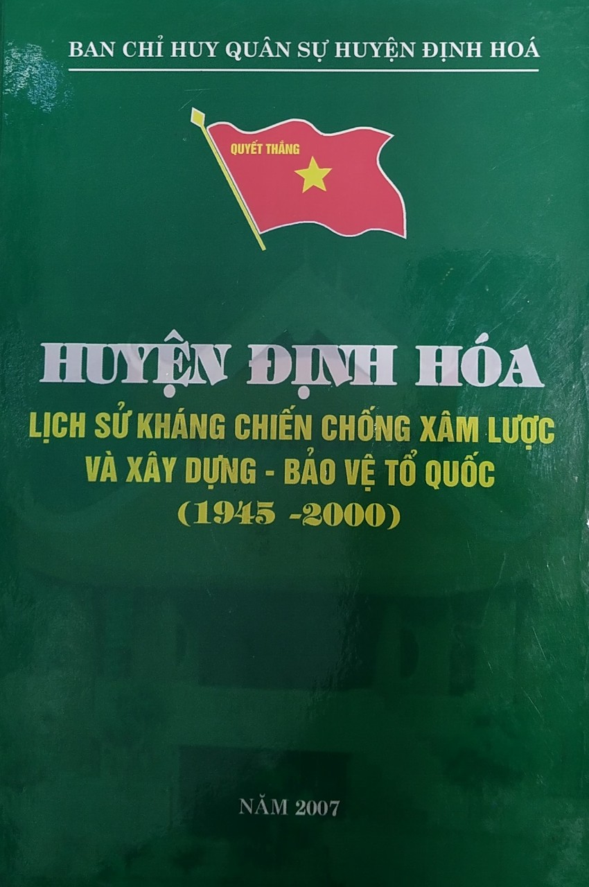 Huyện Định Hóa: Lịch sử kháng chiến chống xâm lược  và xây dựng - bảo vệ Tổ quốc (1945 - 2000)