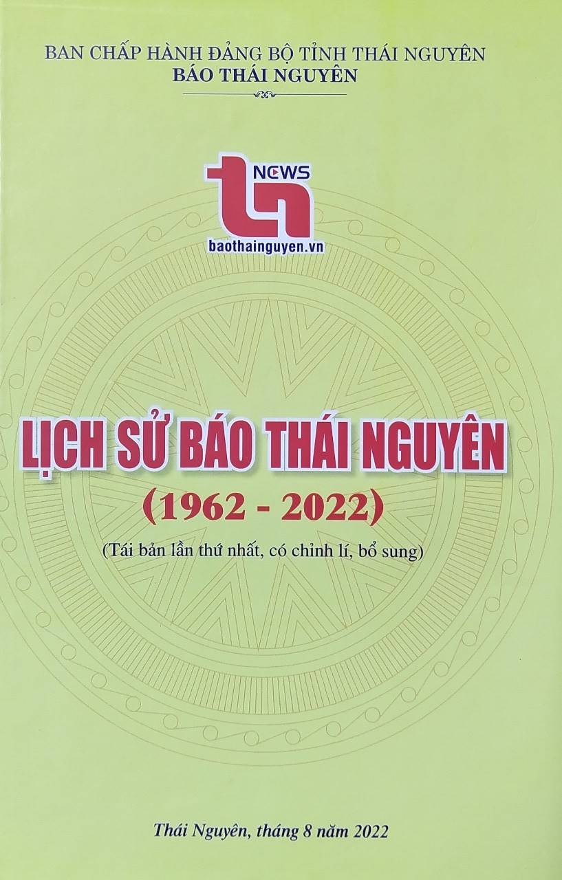 Lịch sử Báo Thái Nguyên (1962 - 2022)