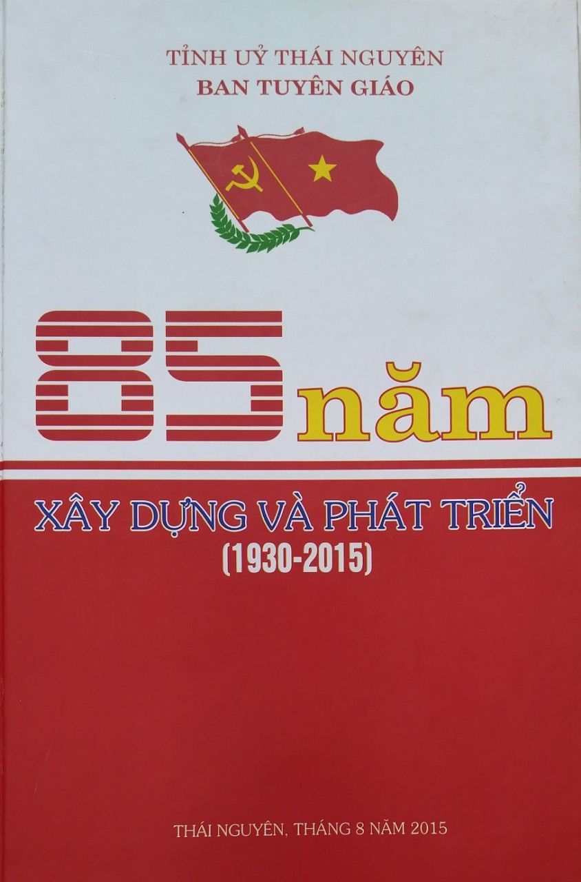 Ky yếu 85 năm Ban Tuyên giáo TU Thai nguyên