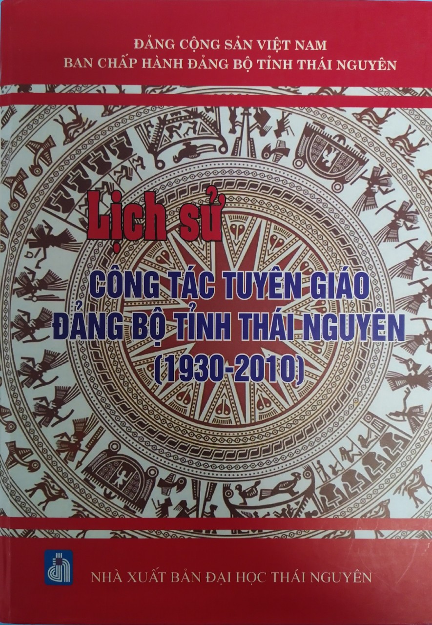 Lịch sử công tác tuyên giáo Đảng bộ tỉnh Thái Nguyên