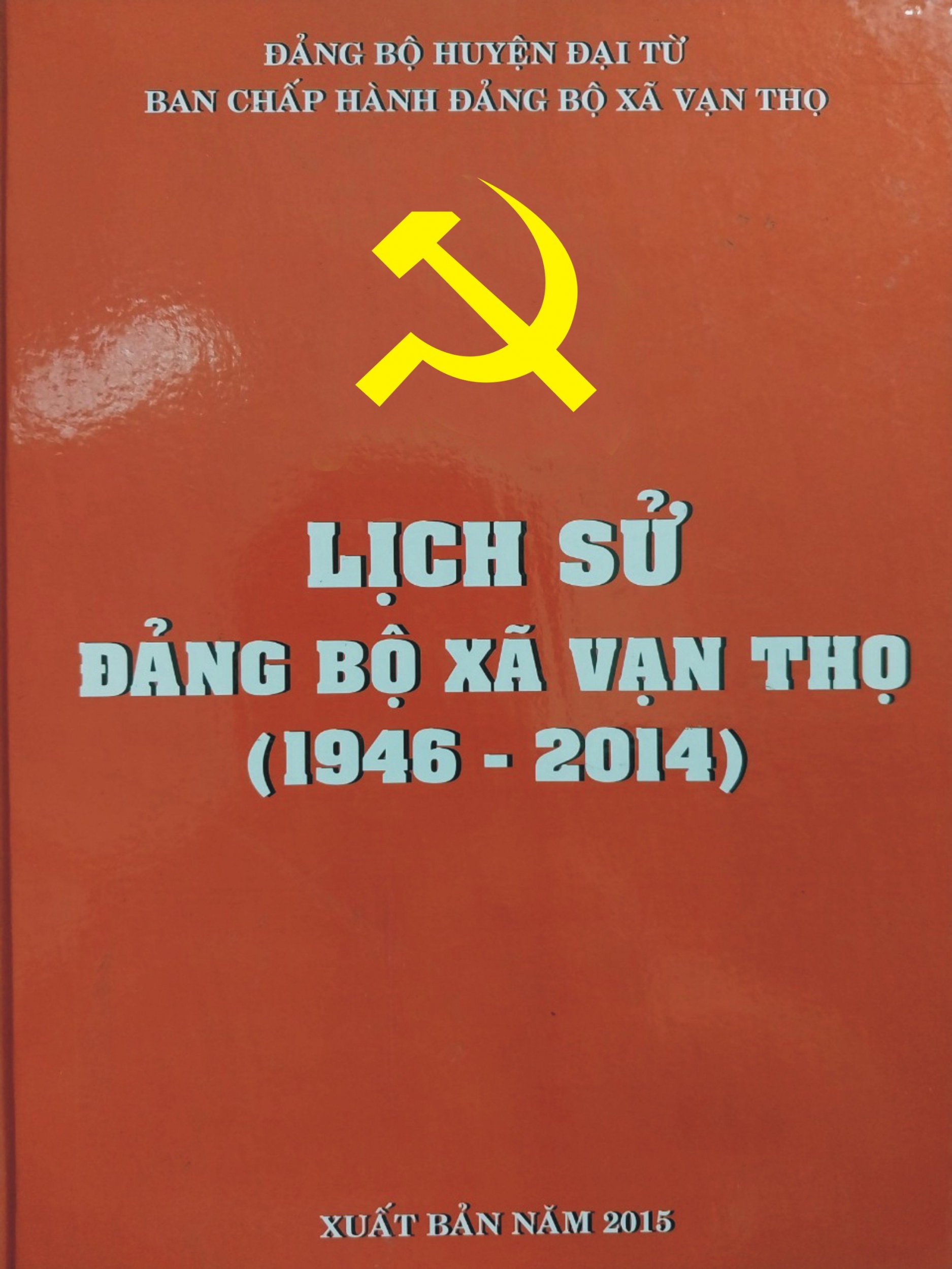 Lịch sử Đảng bộ xã Vạn Thọ (1946 - 2014)