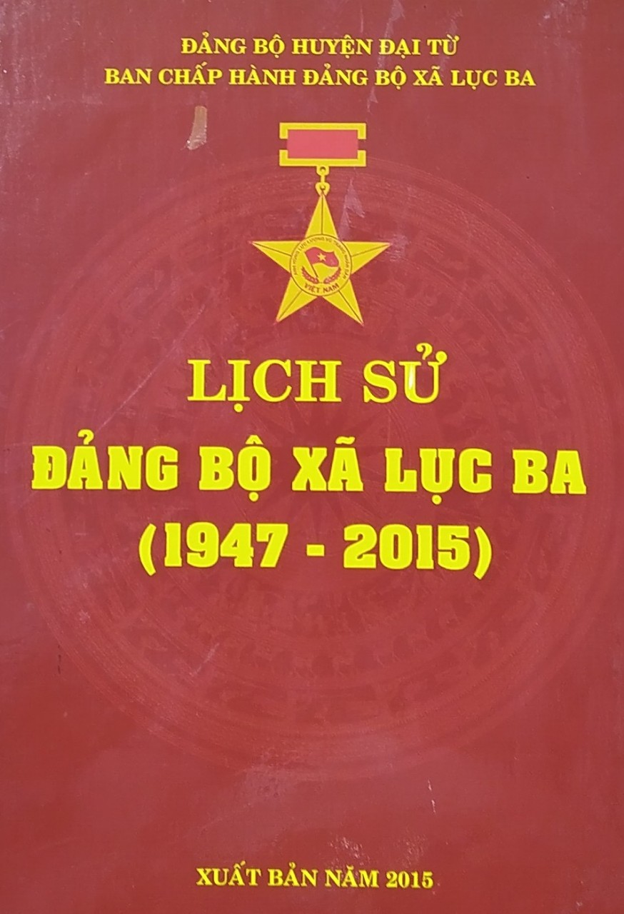 Lịch sử Đảng bộ xã Lục Ba (1947 - 2015)