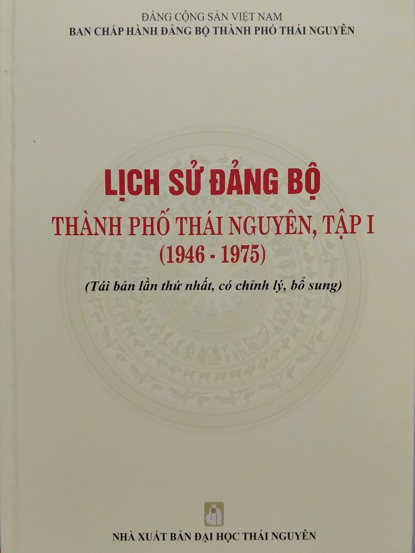 Lịch sử Đảng bộ thành phố Thái Nguyên, tập I (1946 - 1975)