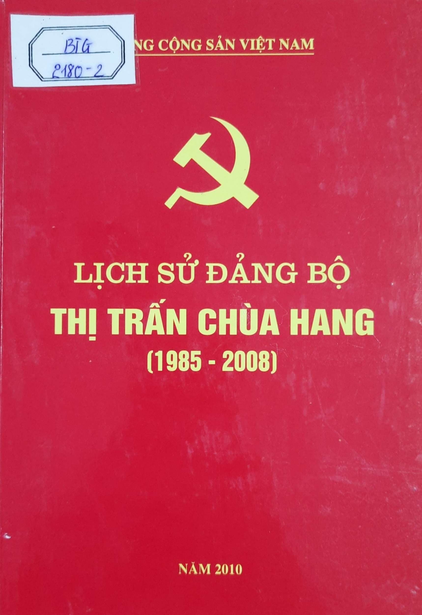 Lịch sử Đảng bộ thị trấn Chùa Hang (1985 - 2008)