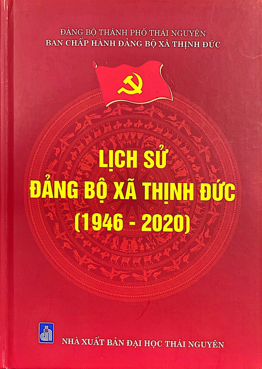 Lịch sử Đảng bộ xã Thịnh Đức (1946 - 2020)