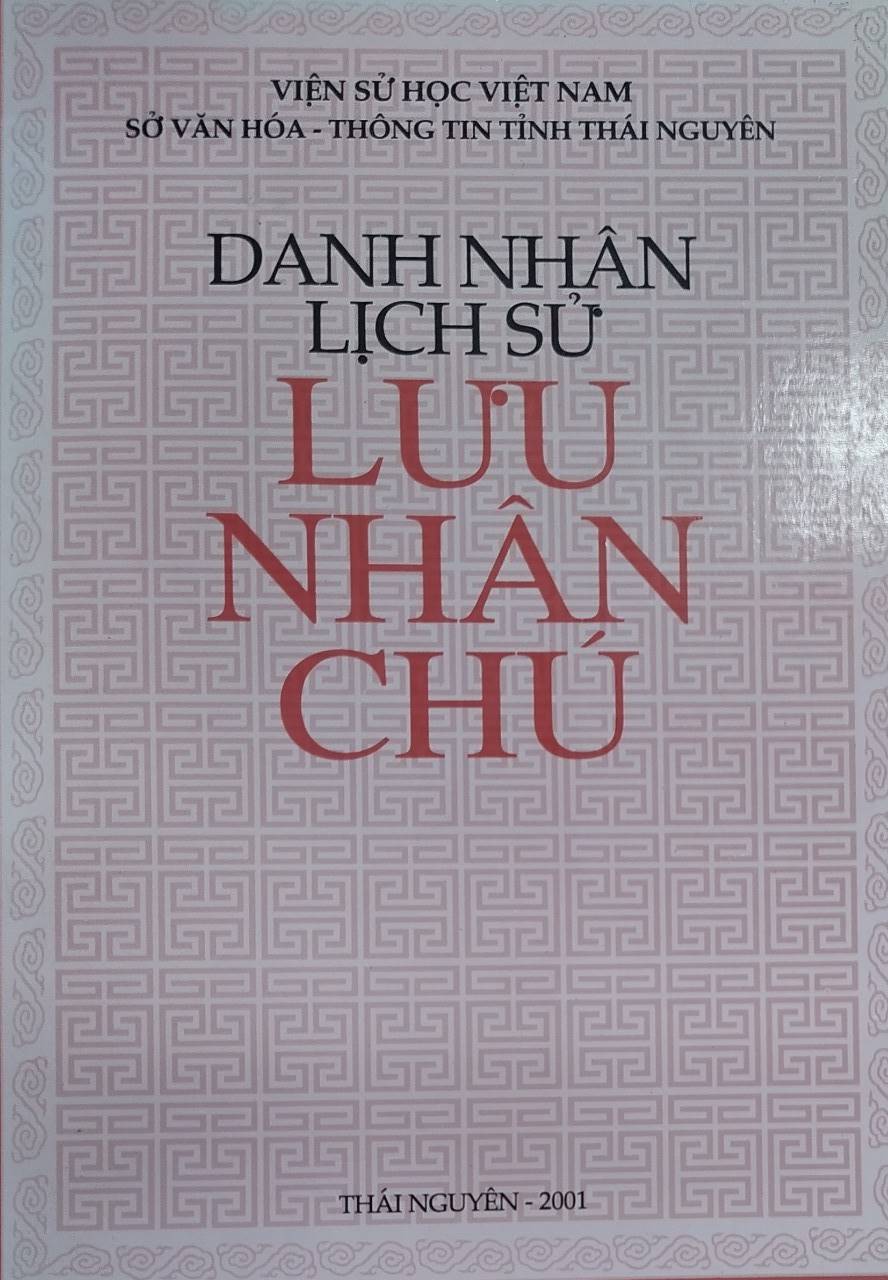 Kỷ yếu hội thảo Danh nhân lịch sử Lưu Nhân Chú