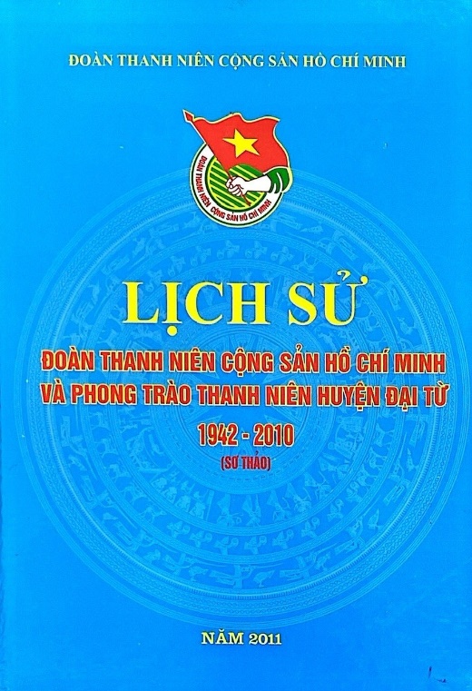 Lịch sử Đoàn Thanh niên Cộng sản Hồ Chí Minh và phong trào thanh niên huyện Đại Từ (1942 - 2010)