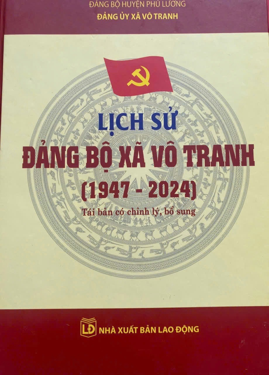 Cuốn sách “Lịch sử Đảng bộ xã Vô Tranh (1947 - 2024)”