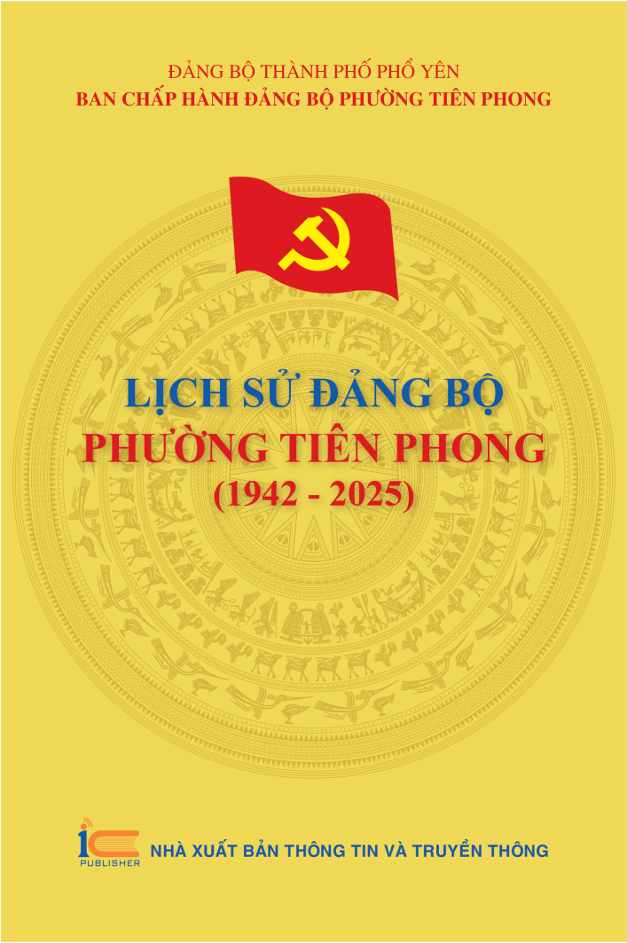 Lịch sử Đảng bộ phường Tiên Phong (1942 - 2025)