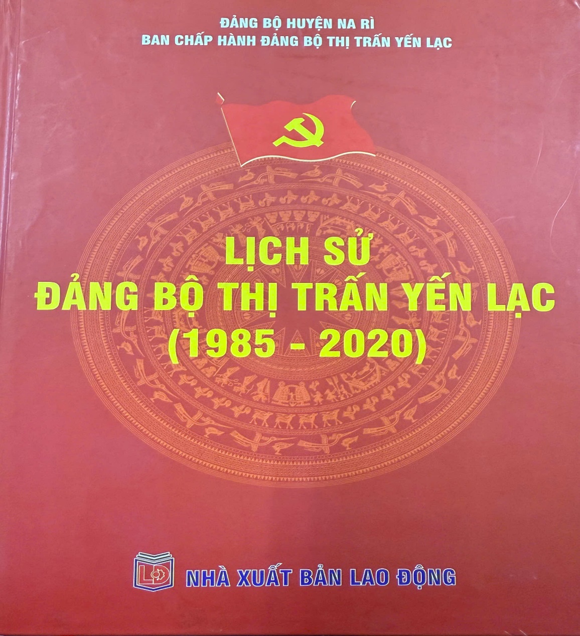Lịch sử Đảng bộ thị trấn Yến Lạc (1985 - 2020)
