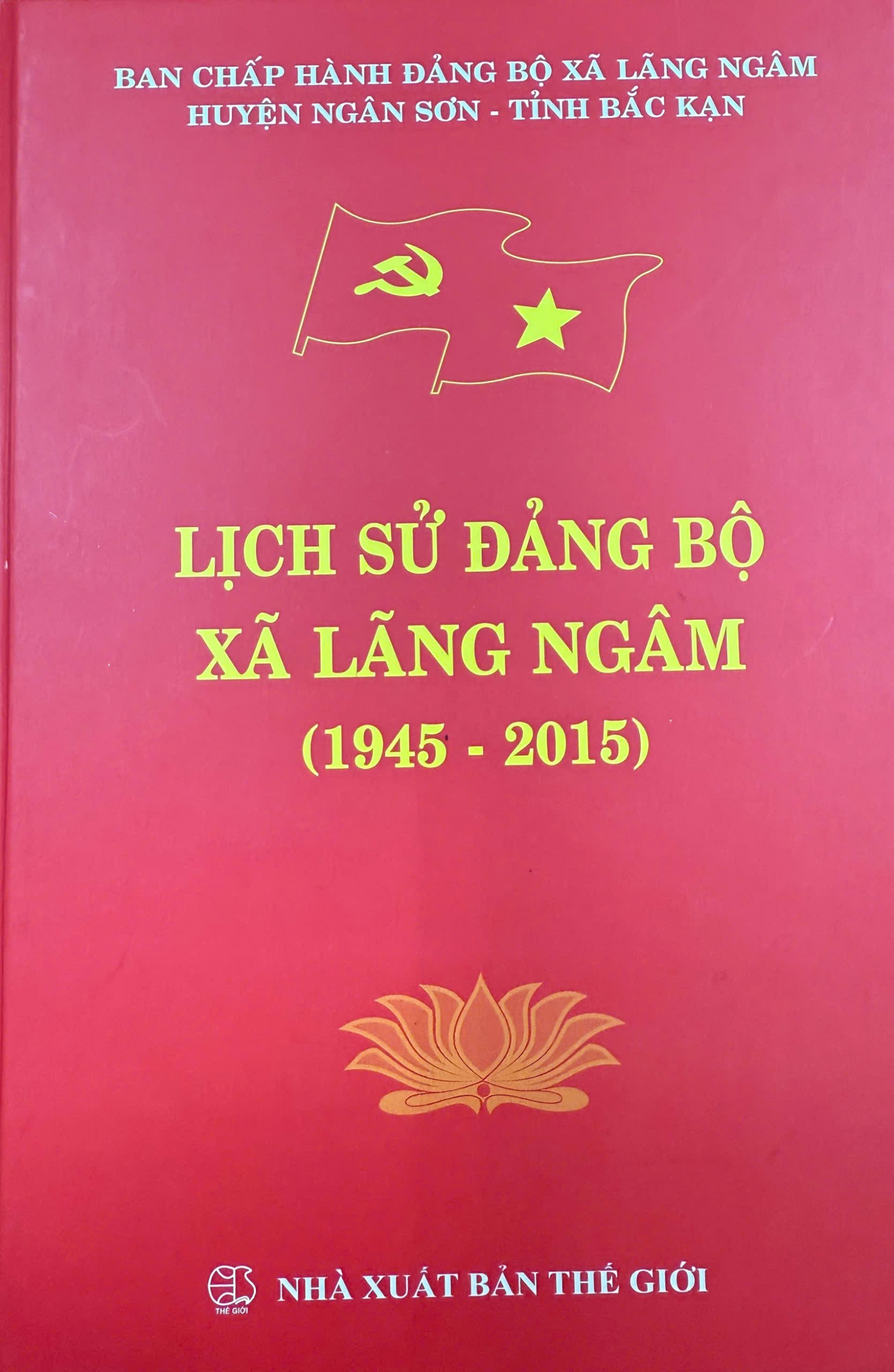 Lịch sử Đảng bộ xã Lãng Ngâm (1945 - 2015)